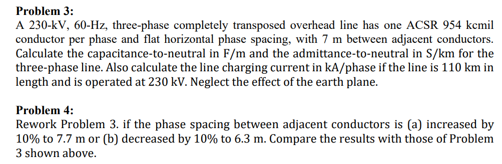 Solved Problem 3: A 230−kV,60−Hz, three-phase completely | Chegg.com