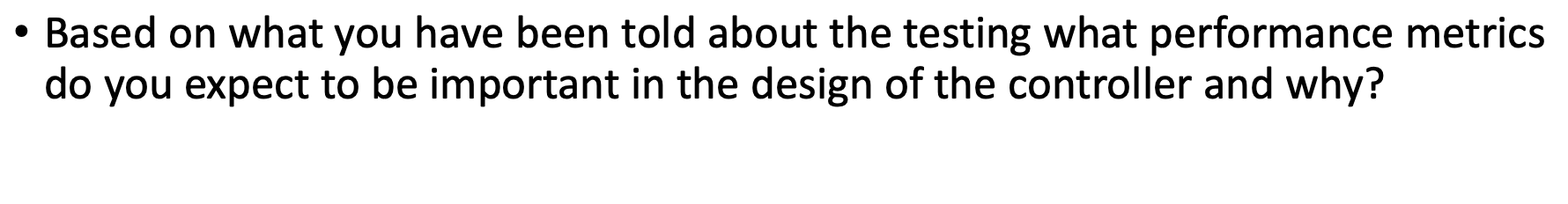 Solved SETUP: • You have been tasked with designing a | Chegg.com