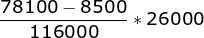 \frac{78100-8500}{116000}*26000