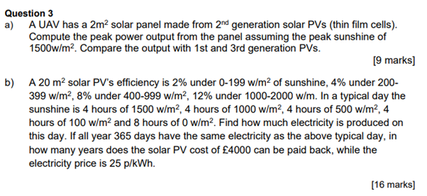 Solved Question 3 a) A UAV has a 2m2 solar panel made from | Chegg.com
