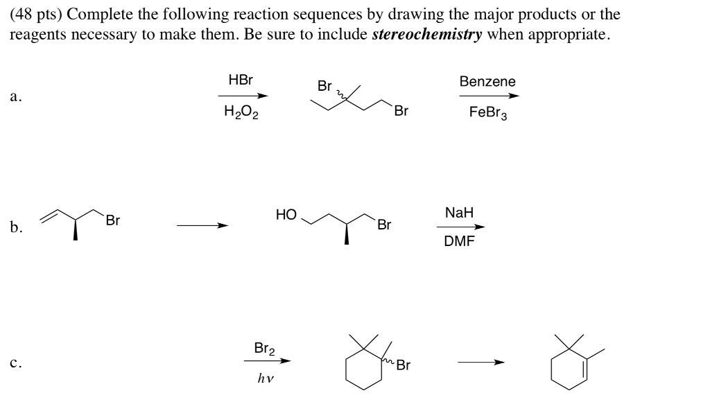 Solved (48 pts) Complete the following reaction sequences by | Chegg.com