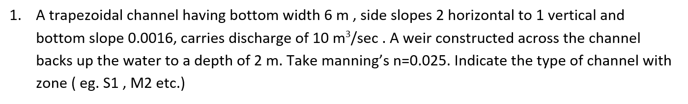 Solved A trapezoidal channel having bottom width 6m, side | Chegg.com