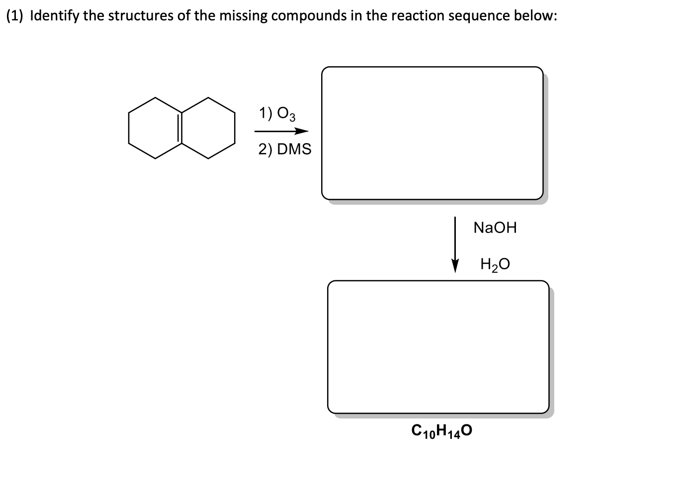 Solved (1) Identify The Structures Of The Missing Compounds | Chegg.com