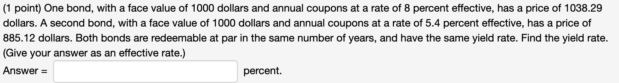 solved-1-point-one-bond-with-a-face-value-of-1000-dollars-chegg