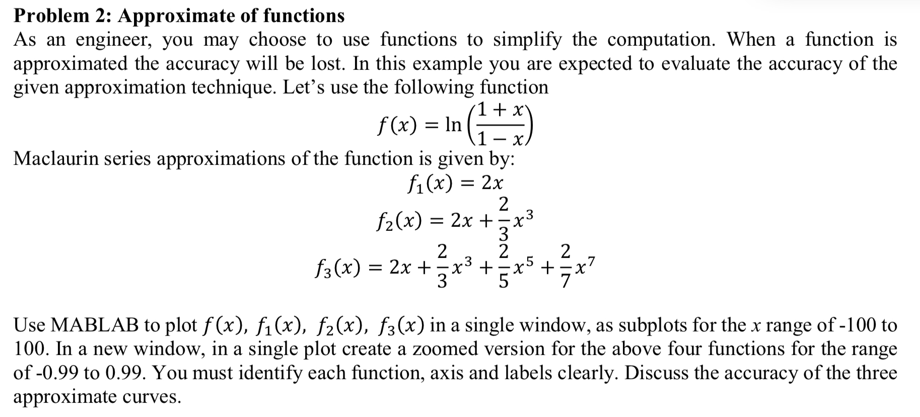 Solved Problem 2: Approximate of functions As an engineer, | Chegg.com