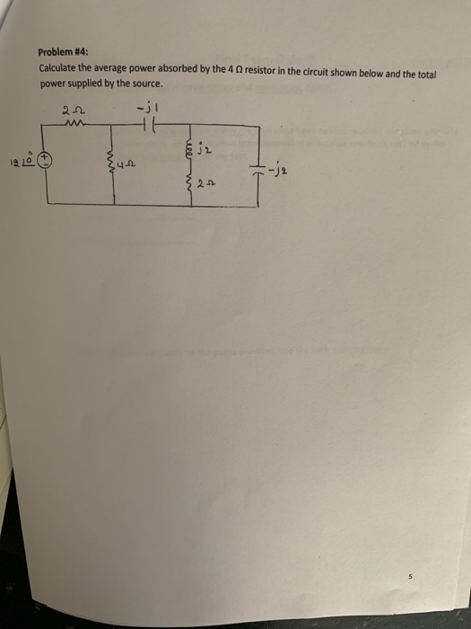 Solved Problem #4: Calculate The Average Power Absorbed By | Chegg.com