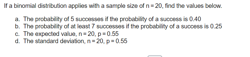 Solved If a binomial distribution applies with a sample size | Chegg.com