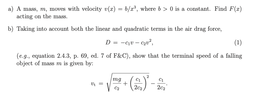 A A Mass M Moves With Velocity V X B X3 Where Chegg Com A A Mass M Moves With Velocity V X B X3 Where Chegg Com