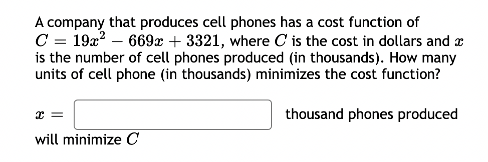 Solved A company that produces cell phones has a cost | Chegg.com
