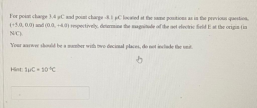 Solved For point charge 3.4 uC and point charge -8.1 uC | Chegg.com