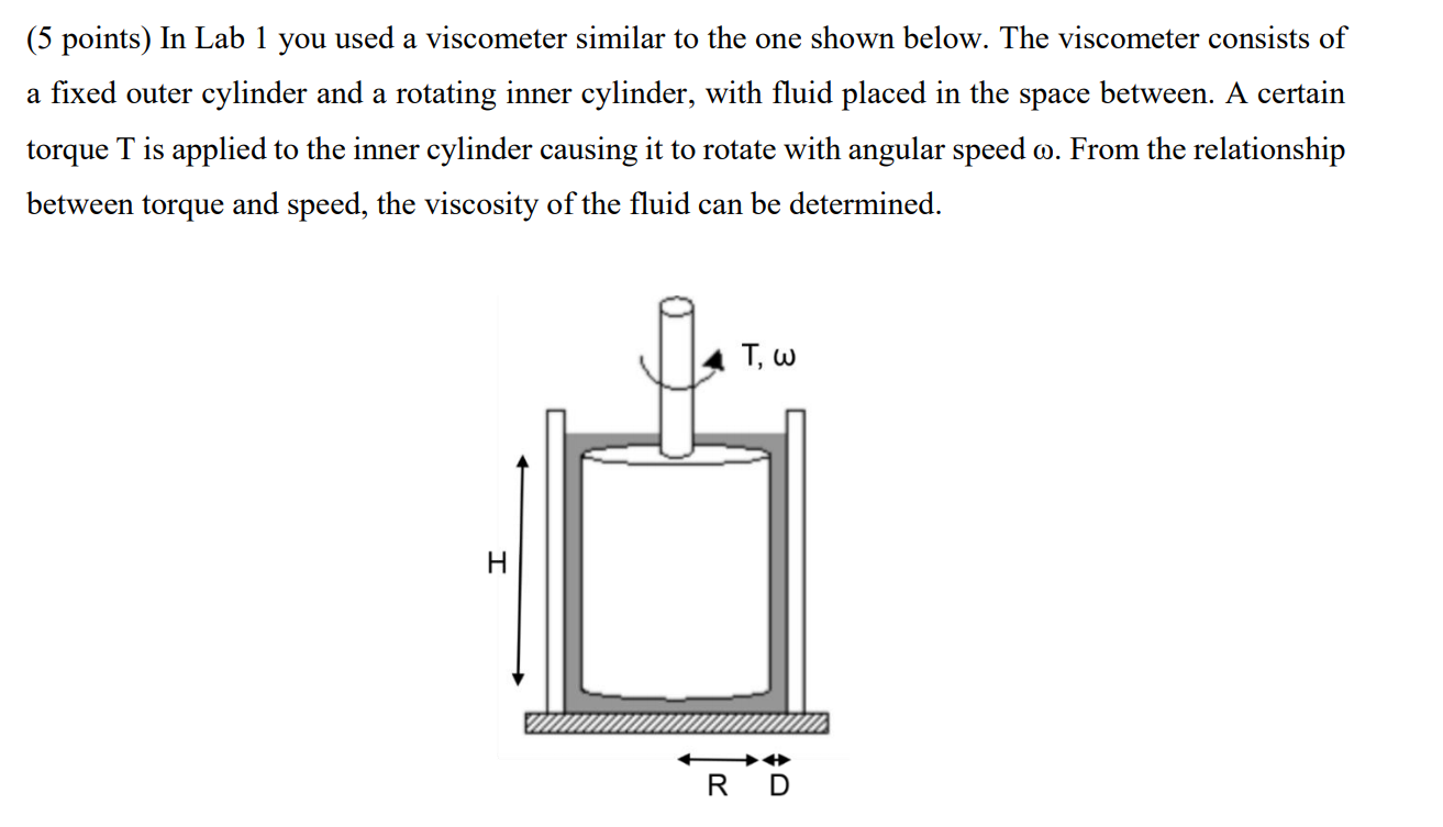 Solved (5 points) In Lab 1 you used a viscometer similar to | Chegg.com