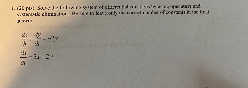 Solved 4. (20 Pts) Solve The Following System Of | Chegg.com