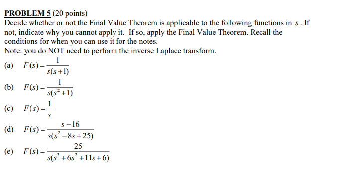 Solved PROBLEM 5 (20 points) Decide whether or not the Final | Chegg.com