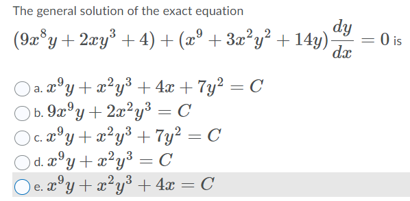 Solved The general solution of the exact equation 2,2 (9x®y | Chegg.com