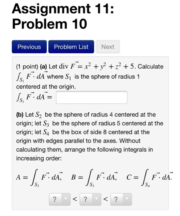 Solved Assignment 11: Problem 10 Previous Problem List (1 | Chegg.com
