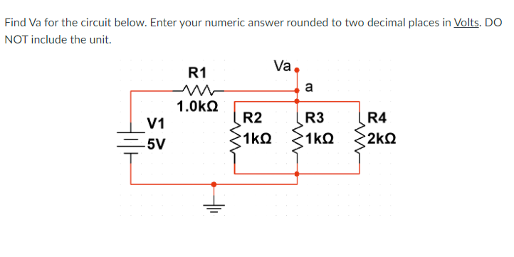 Solved Find Va for the circuit below. Enter your numeric | Chegg.com