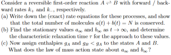 Solved Consider A Reversible First-order Reaction A B With | Chegg.com