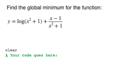 Solved Find the global minimum for the function: | Chegg.com