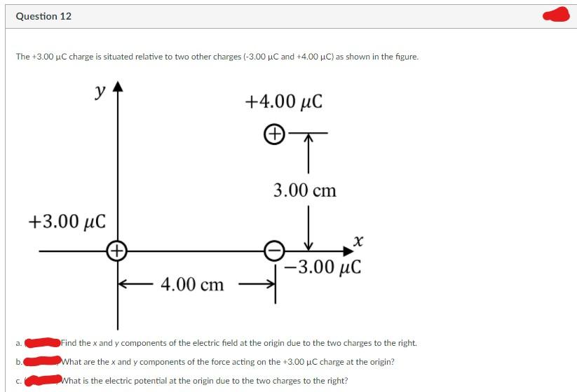 Solved Question 12 The +3.00 uC charge is situated relative | Chegg.com