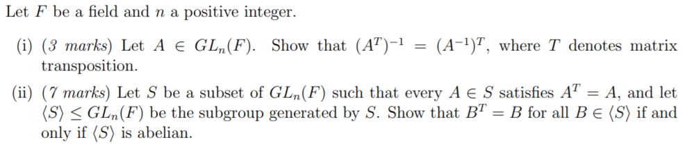 Solved Let F be a field and n a positive integer. (i) (3 | Chegg.com