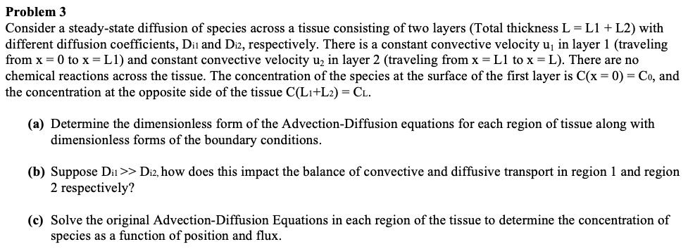 Problem 3 Consider a steady-state diffusion of | Chegg.com