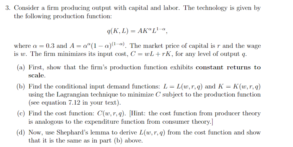 Solved Consider A Firm Producing Output With Capital And | Chegg.com