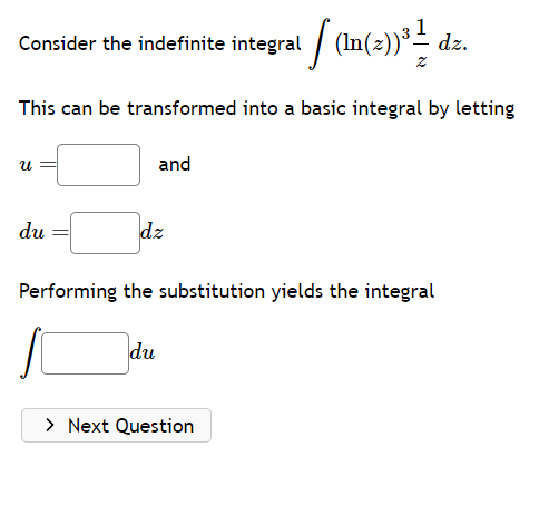 Consider the indefinite integral ∫(ln(z))3z1dz. This | Chegg.com