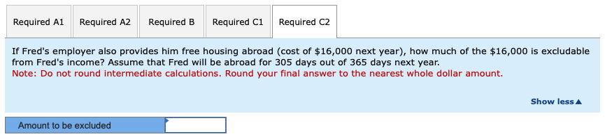 Solved Fred currently earns $9,000 per month. Fred has been | Chegg.com