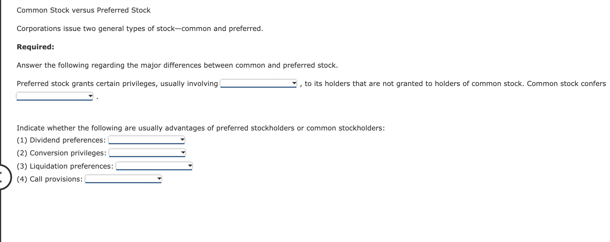 Solved Common Stock versus Preferred Stock Corporations