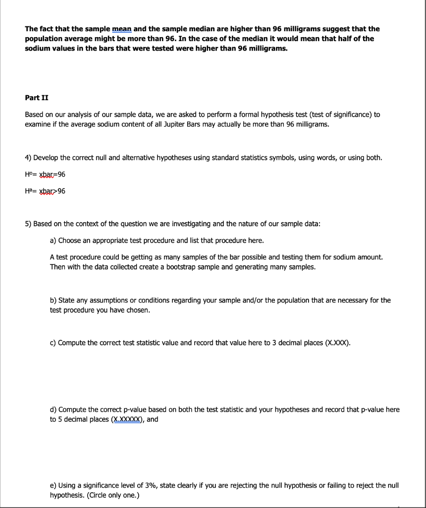 Solved The "Jupiter Bar" is a candy bar that is only