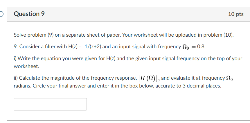 Solved Question 9 10 pts Solve problem (9) on a separate | Chegg.com