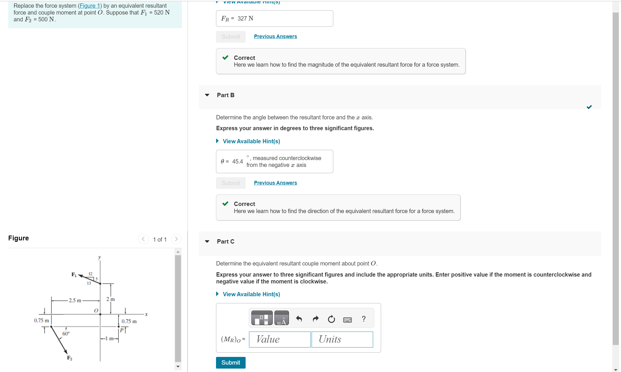 Solved Replace The Force System (Figure 1) By An Equivalent | Chegg.com