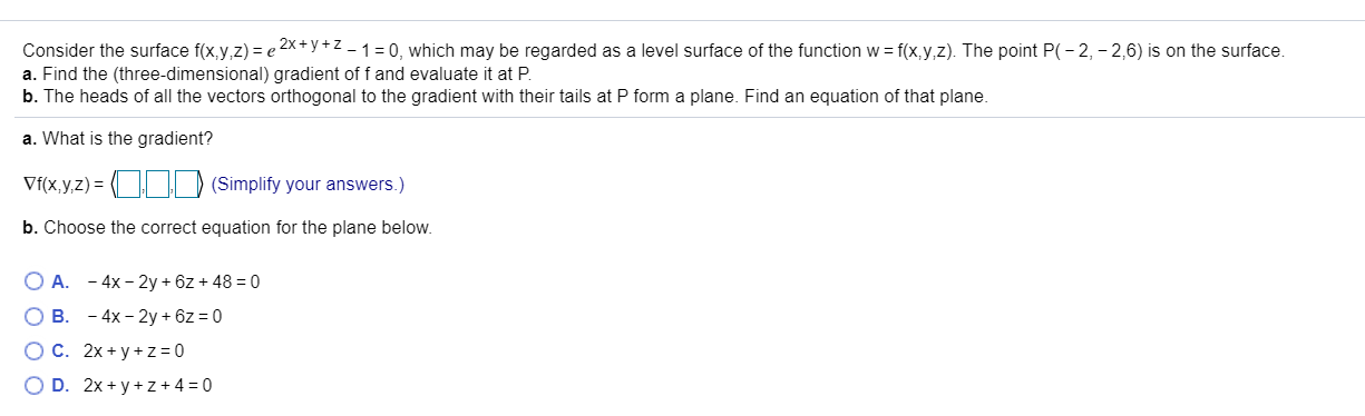 Consider The Surface F X Y Z 2x Y 2 1 0 Chegg Com