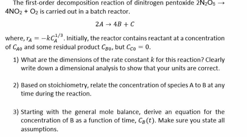 Solved The firstorder reaction of dinitrogen
