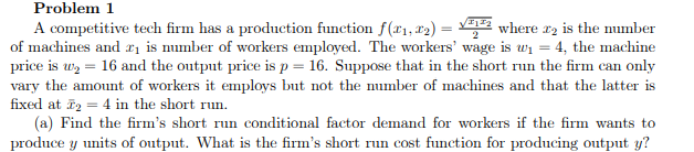 Solved Problem 1 A Competitive Tech Firm Has A Production | Chegg.com