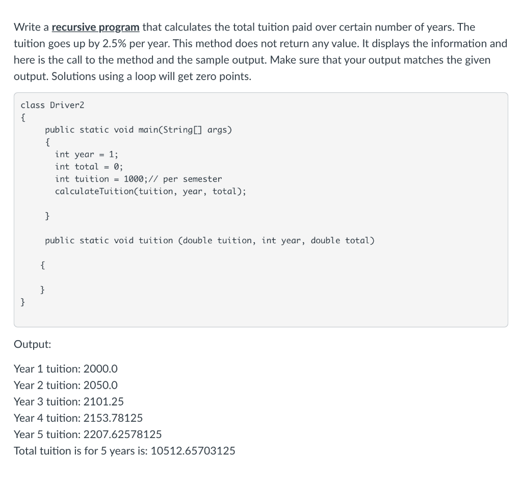 Solved Write a recursive program that calculates the total | Chegg.com