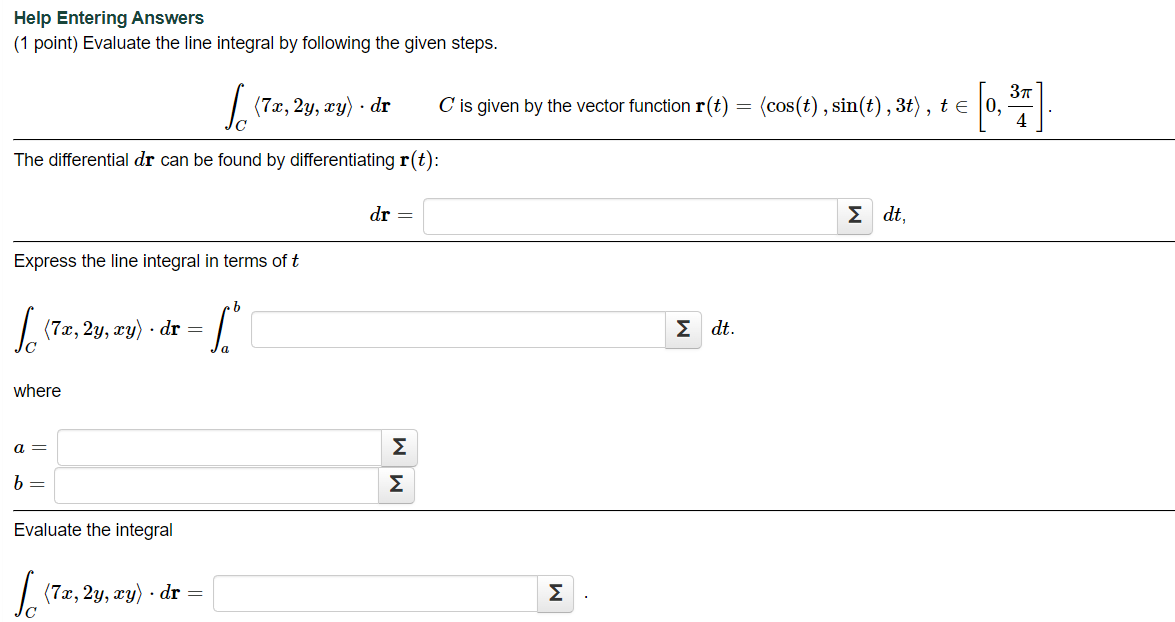 Solved Help Entering Answers (1 Point) Evaluate The Line | Chegg.com