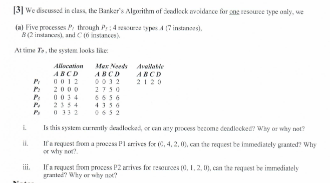 Solved [3] We discussed in class, the Banker's Algorithm of | Chegg.com