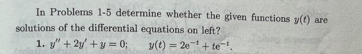 Solved In Problems 1-5 determine whether the given functions | Chegg.com