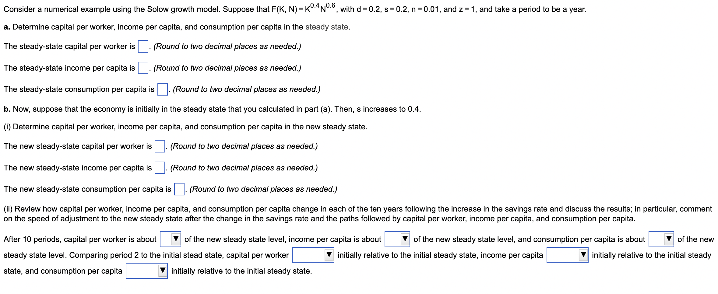 Solved Consider A Numerical Example Using The Solow Growth Chegg