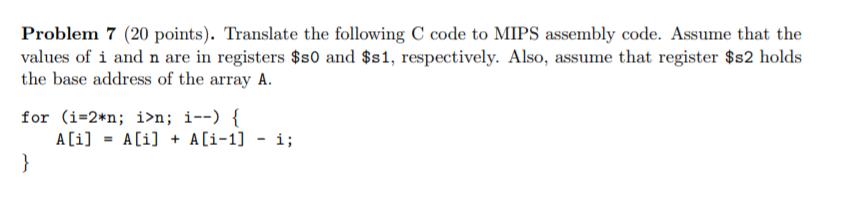 Solved Problem 7 (20 Points). Translate The Following C Code | Chegg.com