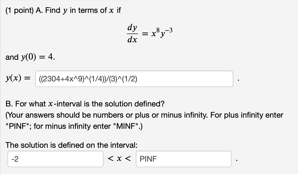 Solved 1 Point A Find Y In Terms Of X If Dxdy X8y−3 And