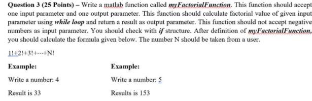 Solved Question 3 (25 Points) - Write a matlab function | Chegg.com