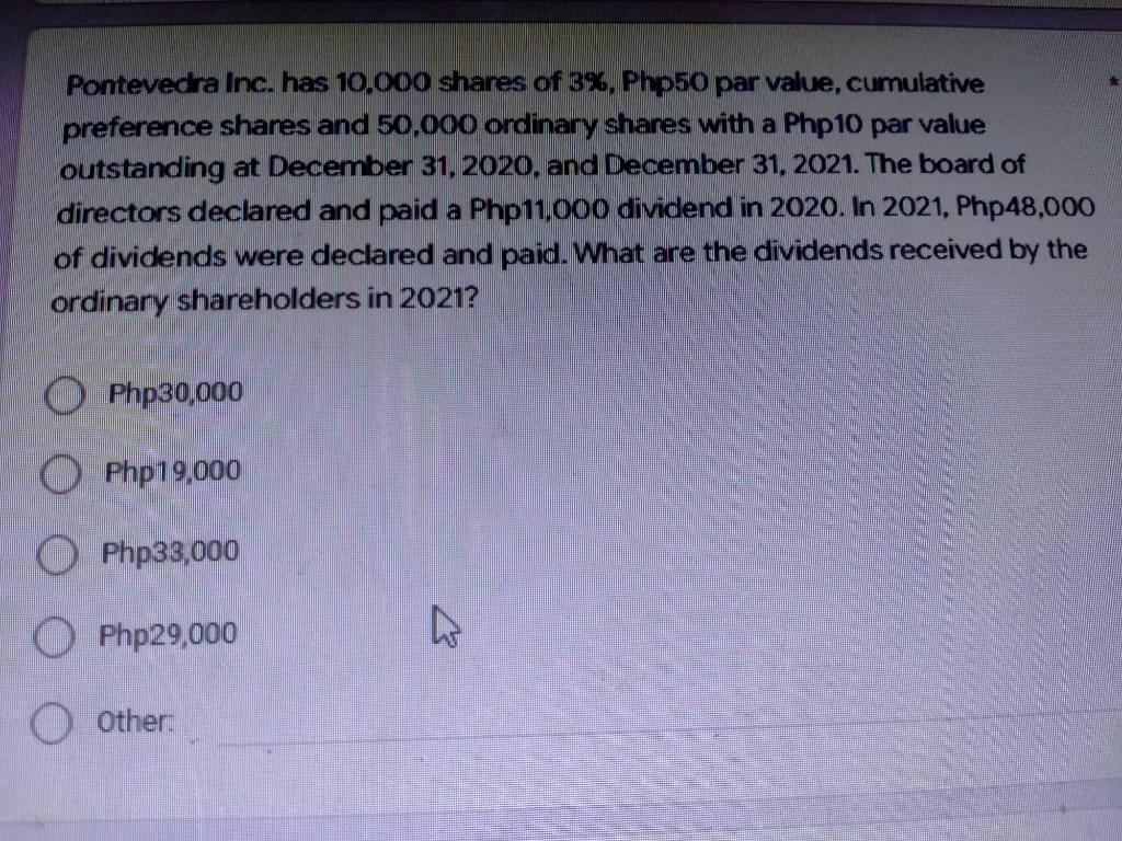 Solved Pontevedra Inc Has 10 000 Shares Of 3 Php50 Par Chegg
