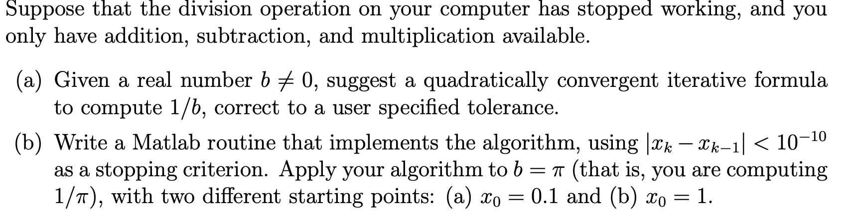 Solved Suppose that the division operation on your computer | Chegg.com