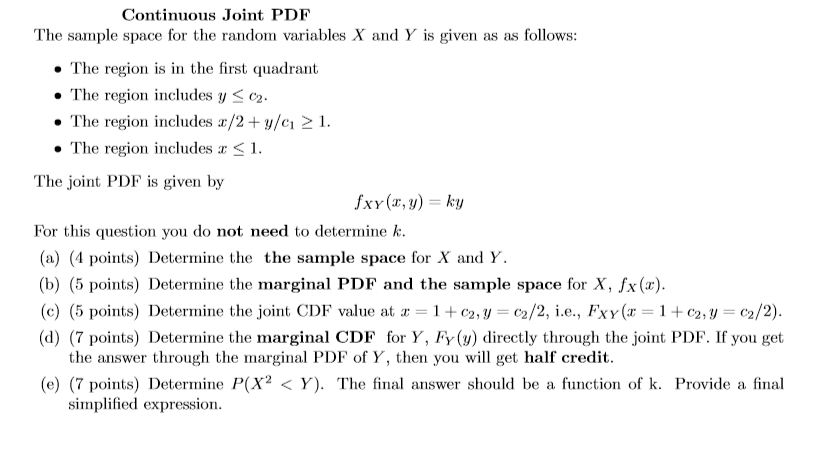 Continuous Joint PDF The sample space for the random | Chegg.com