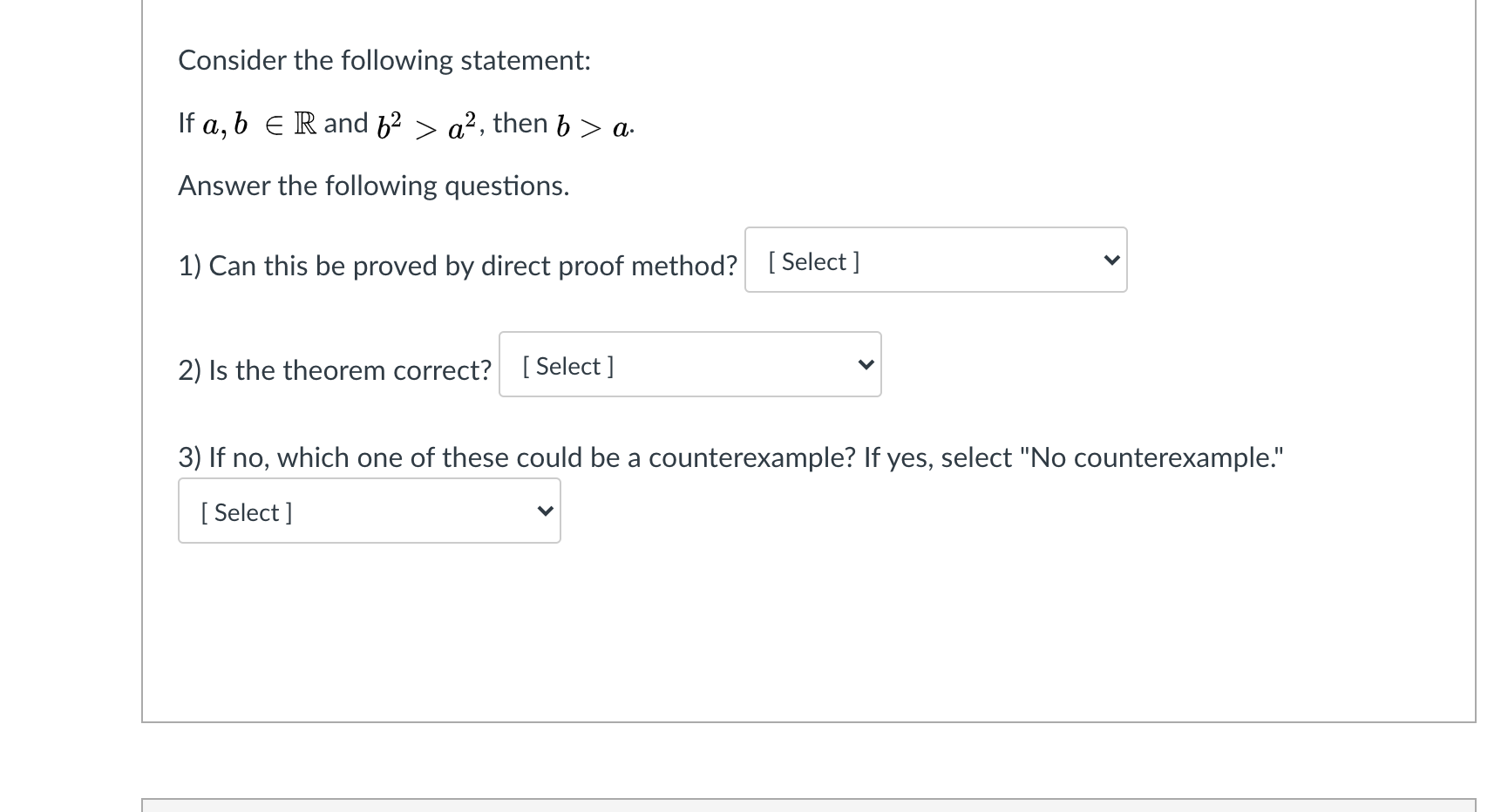 Solved Consider The Following Statement: If A, B E R And 62 | Chegg.com