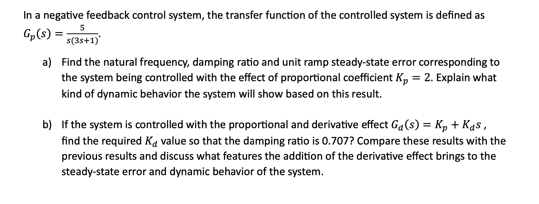 Solved In a negative feedback control system, the transfer