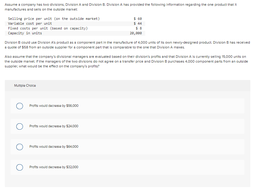 Solved Assume A Company Has Two Divisions, Division A And | Chegg.com