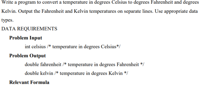Solved Write a program to convert a temperature in degrees | Chegg.com